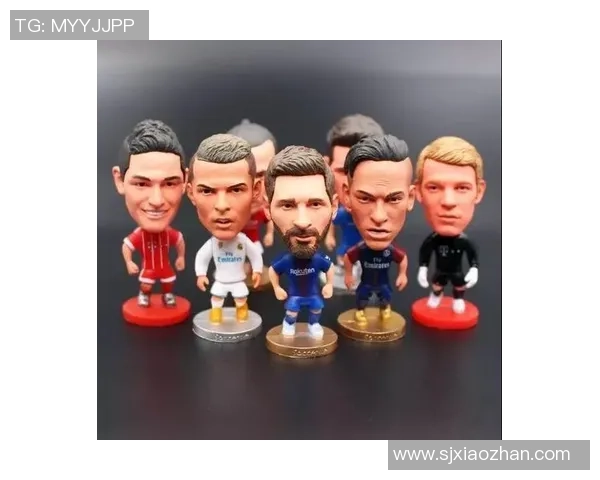 足球礼物手办的完美选择让每位球迷心动不已的收藏品推荐